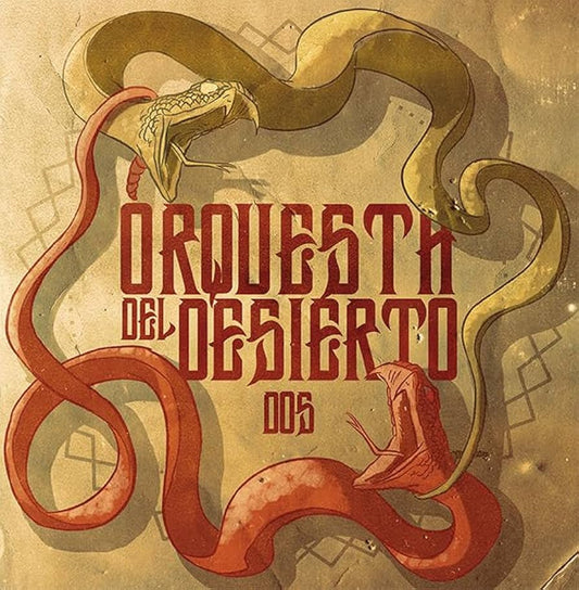 Orquesta Del Desierto – Dos