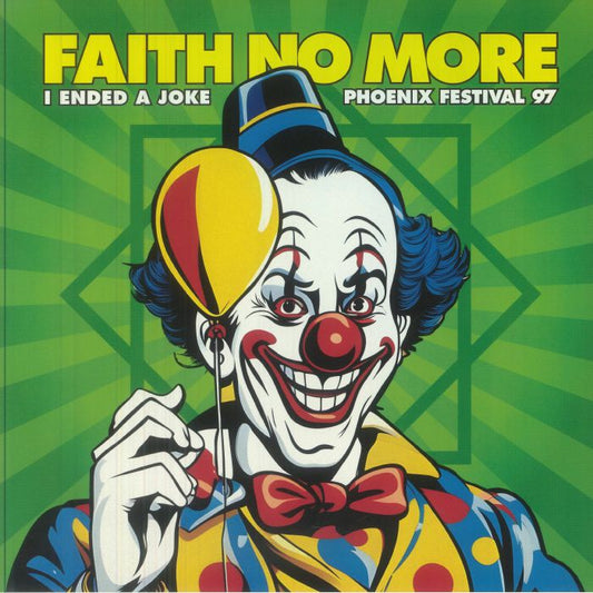 FAITH NO MORE - I Ended A Joke: Phoenix Festival 1997 (LP)