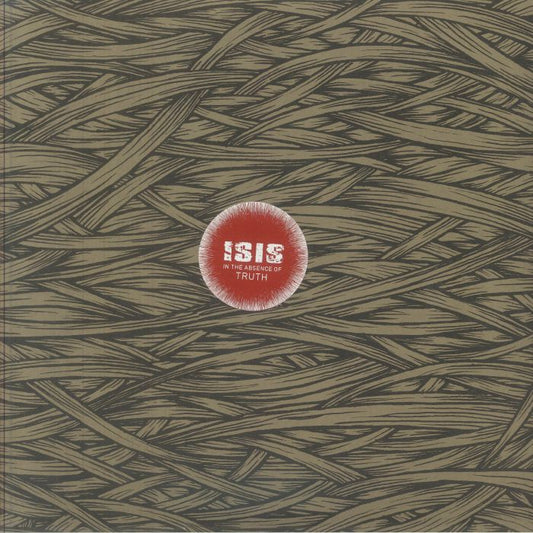 Isis - In The Absence Of Truth (Reissue)