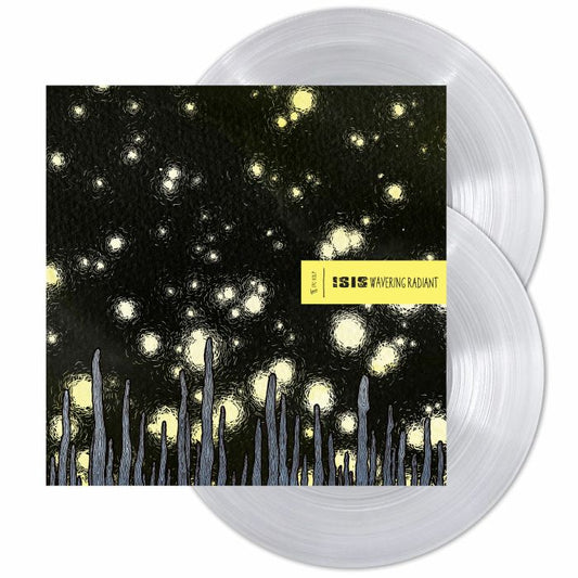 Isis - Wavering Radiant (Reissue)