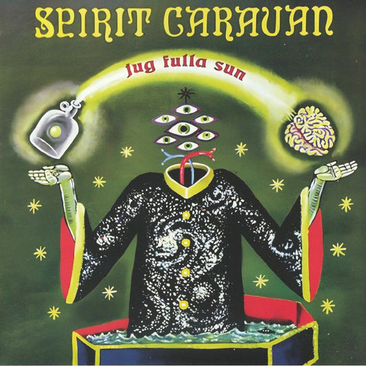 Spirit Caravan – Jug Fulla Sun (Heavy Psych Sounds Reissue, Limited Neon Green 2xLP Gatefold)
