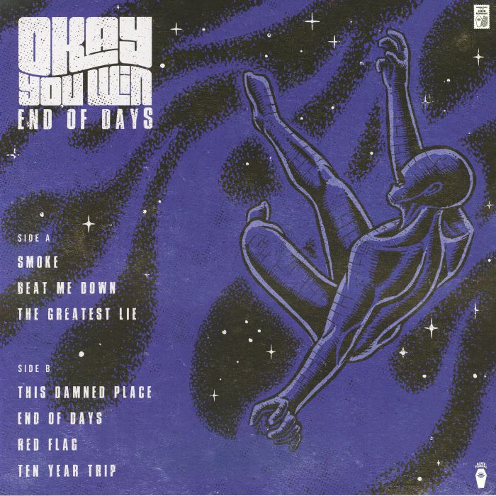 Okay You Win: End Of Days (Blue & Black Splatter Vinyl LP)
