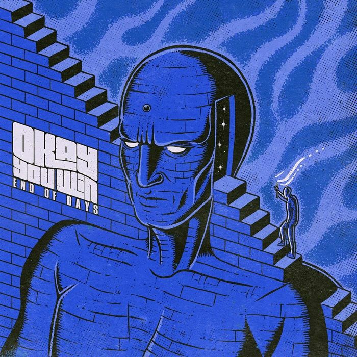 Okay You Win: End Of Days (Blue & Black Splatter Vinyl LP)