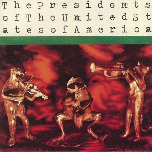 The Presidents of the United States of America – The Presidents of the United States of America (PUSACORP, 25th Anniversary LP)