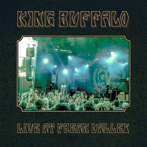 King Buffalo – Live At Freak Valley (hand-numbered)