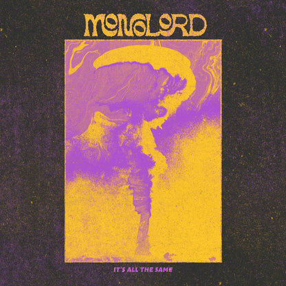 Monolord – It's All The Same